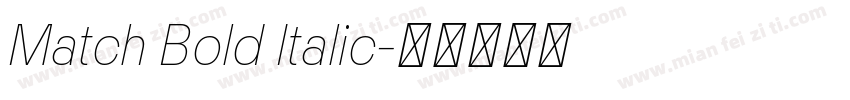 Match Bold Italic字体转换